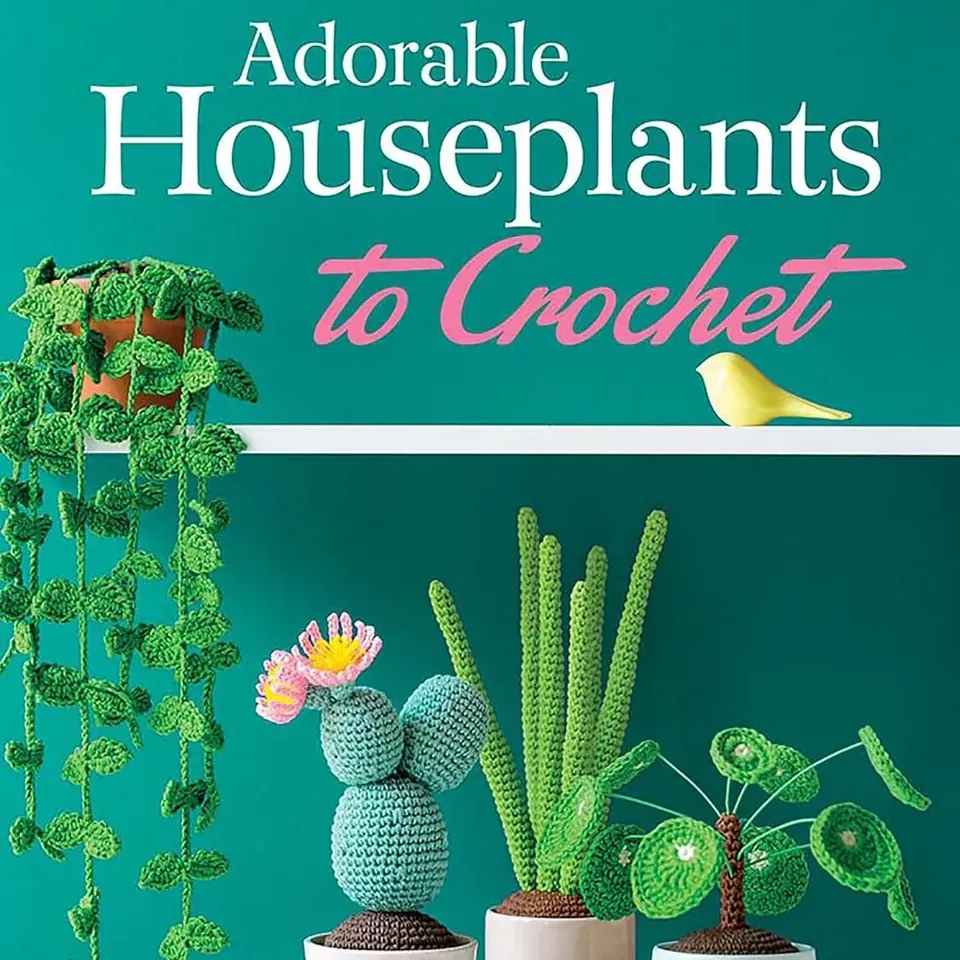 Adorable Houseplants to Crochet (Dover Crafts: Crochet)