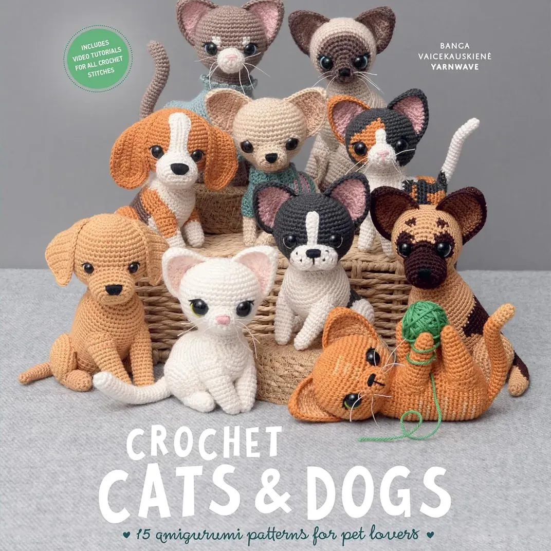 Crochet Cats & Dogs: 15 amigurumi patterns for pet lovers